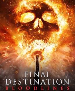 Final Destination Bloodlines A skull exploding with flames hangs in the sky above a space needle type tower with the move title of Final Destination Bloodlines written at the bottom of the image